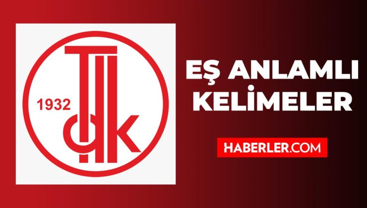 Eş anlamlı kelimeler nelerdir? Eş anlamlı kelime örnekleri: 2. sınıf, 3. sınıf, 4. sınıf ve 5. sınıf eş anlamlı kelime listesi! Eş anlam nedir?