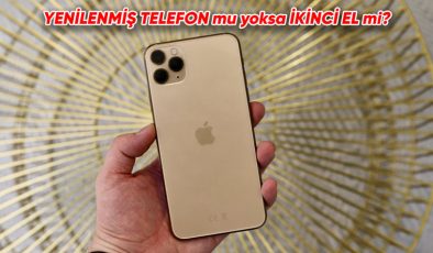 ‘Yenilenmiş Telefon’ Nedir, İkinci Elden Ne Farkı Var?