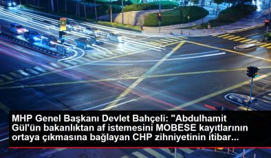 MHP Genel Başkanı Devlet Bahçeli: "Abdulhamit Gül’ün bakanlıktan af istemesini MOBESE kayıtlarının ortaya çıkmasına bağlayan CHP zihniyetinin itibar…