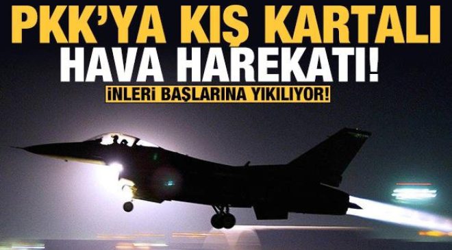 Son dakika: TSK’dan Kış Kartalı hava harekatı! Teröristlerin inleri başlarına yıkıldı!